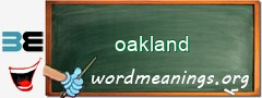 WordMeaning blackboard for oakland